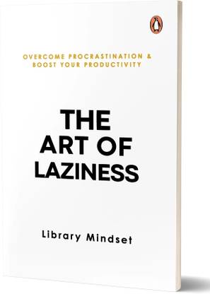 The Art of Laziness  (English, Paperback, Mindset Library)