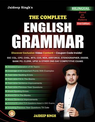 The Complete English Grammar By Jaideep Singh | English Grammar | For SSC CGL, CPO, CHSL, MTS, CDS, NDA, AIRFORCE, STENOGRAPHER, DSSSB,BANK PO, CLERK, UPSC & OTHER ONE-DAY COMPETITIVE EXAMS  (Paperback, JAIDEEP SINGH)