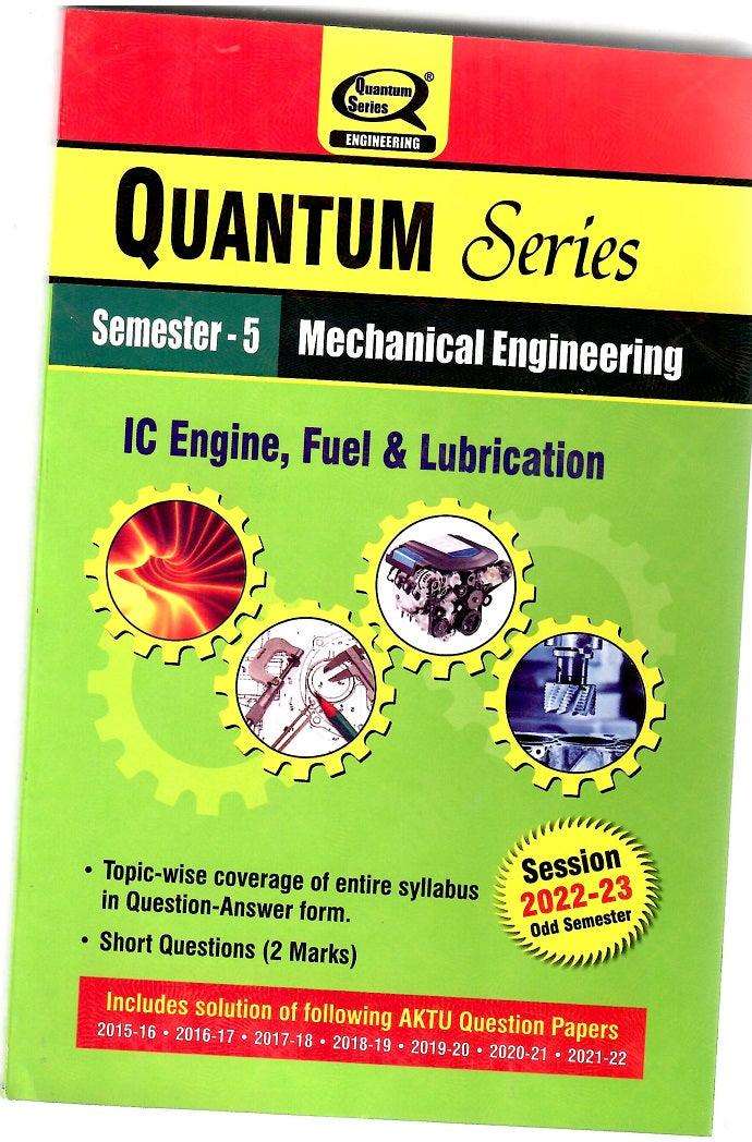 Quantum Series B.Tech IC Engine, Fuel & Lubrication - Prastuti Books