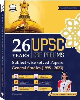 26 Years UPSC Prelims Previous Year Solved Question Papers Subject Wise in English | Papers 1 & 2 (1998 - 2023) | Includes Decoded Syllabus and 10 Years Mains Unsolved PYQs  - General Studies & Aptitude PYQs Question Bank  (Paperback, Jagrati Awasthi IAS)