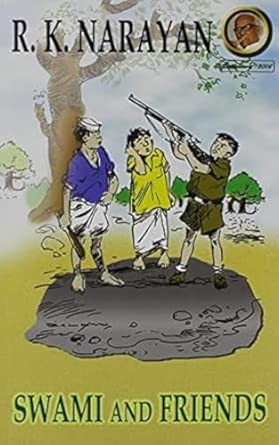 SWAMI AND FRIENDS, R.K. Narayan