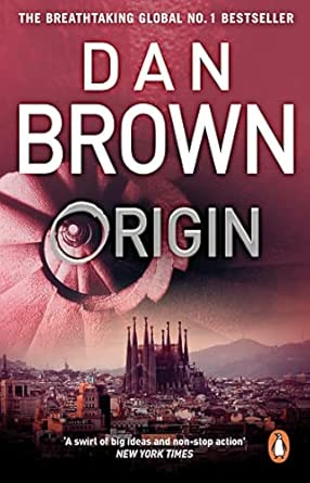 Origin: Robert Langdon Book 5 | Bestselling Techno-Thriller Mystery Novel of Science, Religion, Artificial Intelligence, and a World-Changing Discovery by Dan Brown