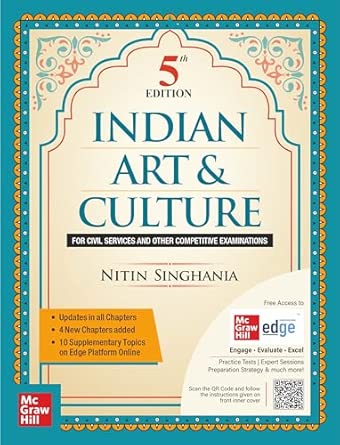 Indian Art and Culture (English), 5e by Nitin Singhania (IAS) for UPSC CSE 2025-26 | Colourful Book | Exclusive access to McGraw Hill edge online platform: 10 Supplementary topics, Practice tests & Preparation strategy