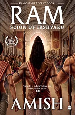 Ram - Scion of Ikshvaku (Ram Chandra Series Book 1)