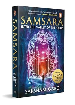 Samsara: Enter The Valley Of The Gods: Enter the Valley of the Gods (