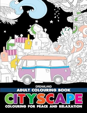Cityscape – Colouring Book for Adults | Adult Coloring Activity Book with 32 Detailed City Designs | High-Quality Paper Suitable for Colouring Pencils, Gel Pens & Sketches