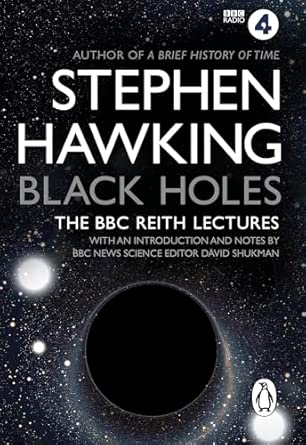 Black Holes (L) : The Reith Lectures