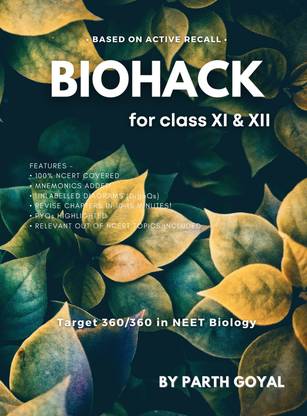 BIOHACK : For NEET UG & FOR CLASS XI & XII (BIOLOGY)  (Paperback, PARTH GOYAL)