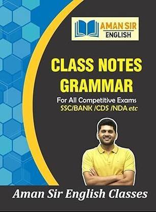 Class Notes Grammar By Aman Sir | Useful For SSC, Bank, CDS, NDA And All Competitive Exams  (Paperback, Aman Sir)