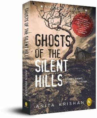 Ghosts of the Silent Hills  (English, Paperback, Krishan Anita)