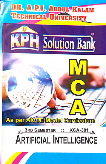 MCA-3rd sem KPH solution bank- ARTIFICIAL INTELLIGENCE (KCA-301)