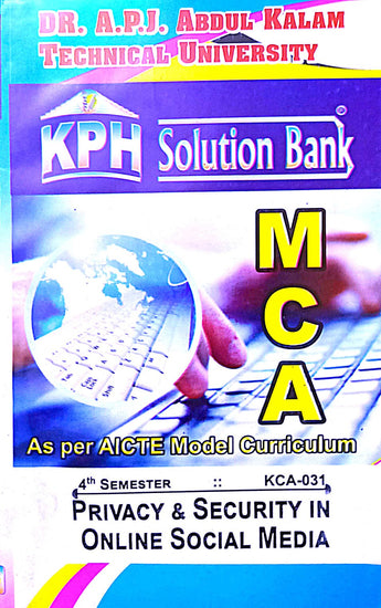 MCA-4th sem KPH solution bank-privacy and security in online social media(KCA-031)