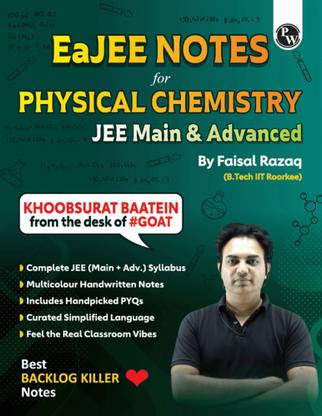 PW EaJEE Handwritten Notes For Physical Chemistry By Faisal Razaq For JEE Exams  (Paperback, Faisal Razaq)
