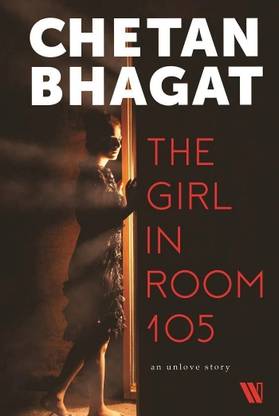 The Girl in Room 105  (English, Paperback, Bhagat Chetan)