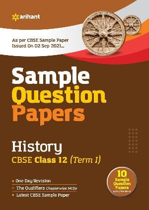 Arihant CBSE Term 1 History Sample Papers for Class 12